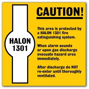 CAUTION! Halon 1301
