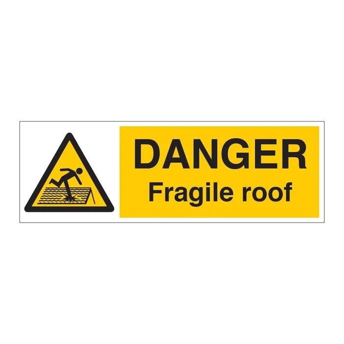 DANGER Fragile Roof Sign