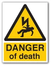 DANGER Of Death Signs