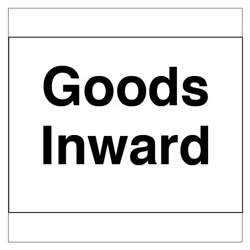 Goods Inward Sign