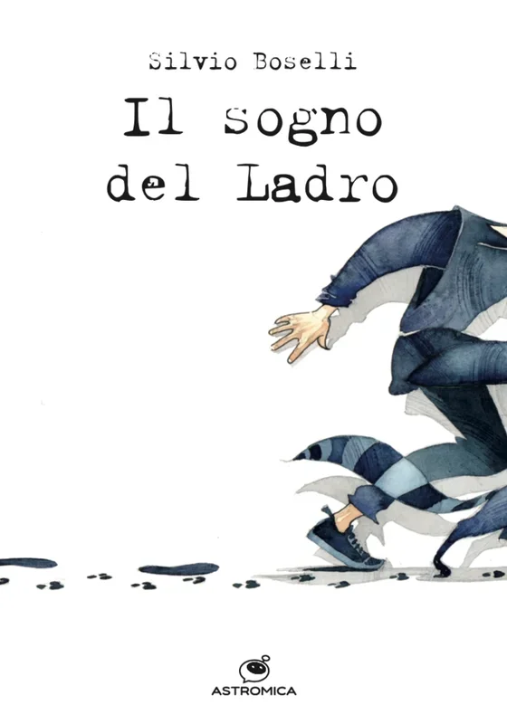 IL SOGNO DEL LADRO