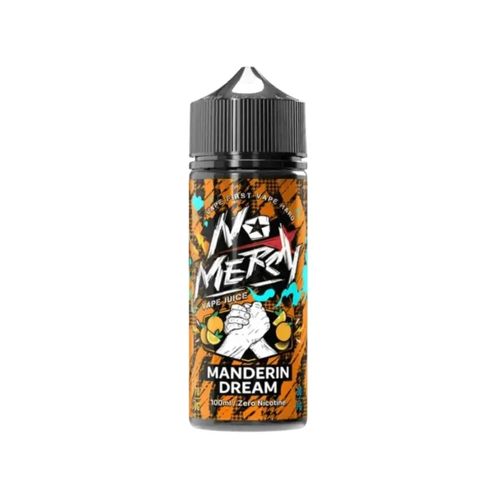 No Mercy Manderin Dream 100ml Shortfill by Fantasi