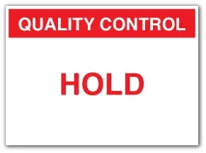 QUALITY CONTROL HOLD