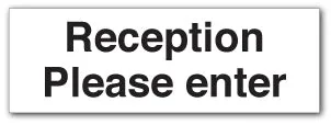 Reception Please enter