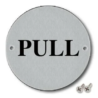 Satin Anodised Aluminium PULL Sign