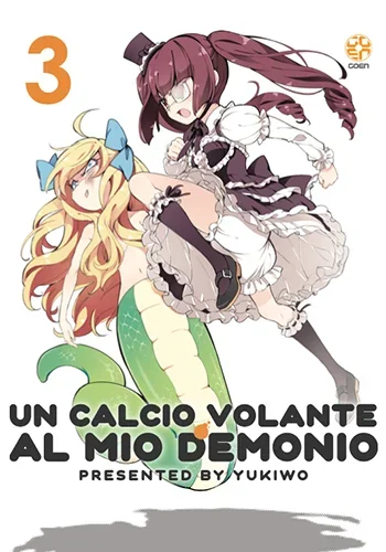 UN CALCIO VOLANTE AL MIO DEMONIO # 3